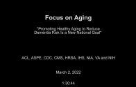 Focus on Aging: Federal Partners’ Webinar Series — Dementia Risk Reduction